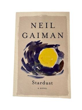 (2 for $10) Neil Gaiman "Stardust" Paperback